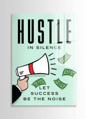 Hustle In Silence