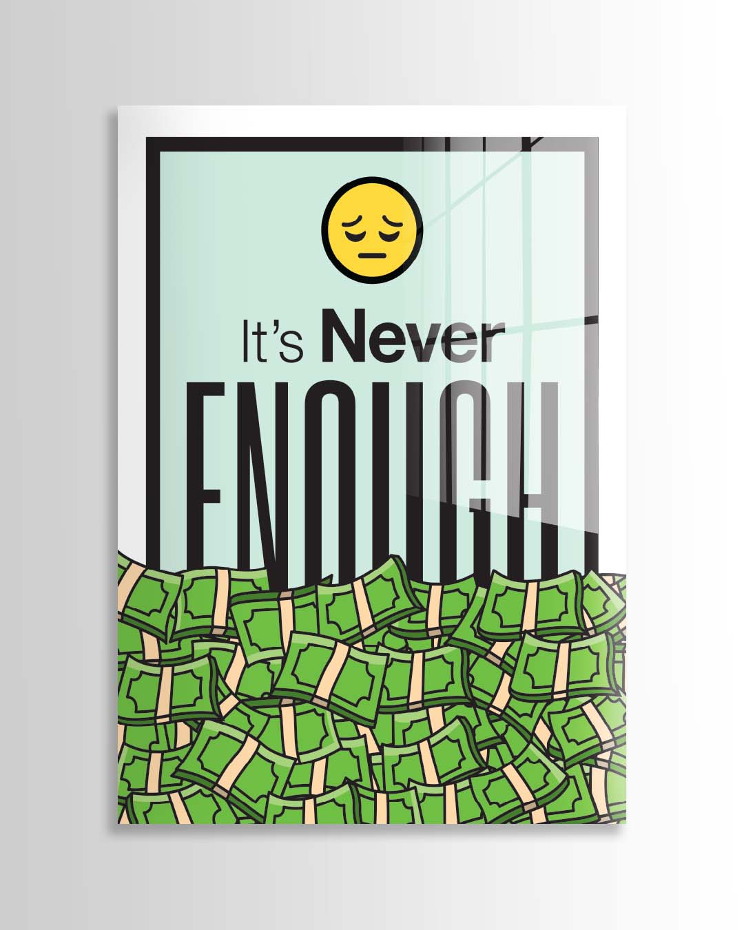 Never Enough
