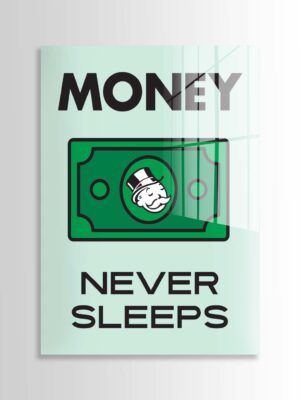 Money Never Sleeps