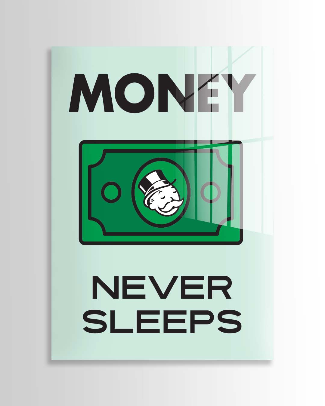 Money Never Sleeps