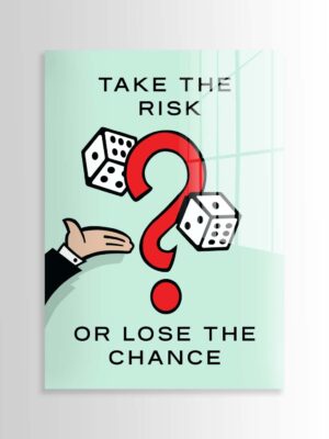 Take The Risk