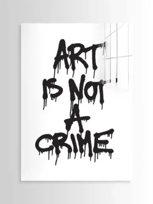 Art Is Not A Crime