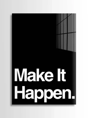 Make It Happen