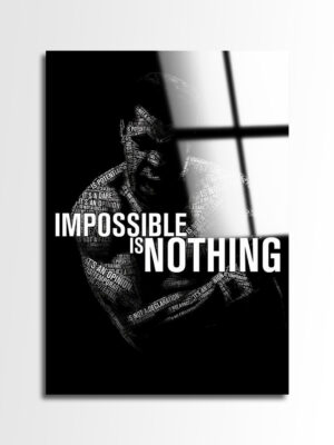 Impossible is Nothing